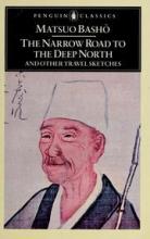 Matsuo Basho, 'The Narrow Road to the Deep North'