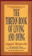 The Tibetan Book of Living and Dying